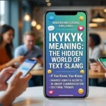 What Does IKYKYK Meaning Actually Stand For? The Secret Language of Modern Internet Slang