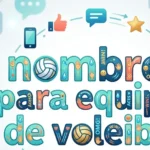 Spiking the Perfect Identity: The Ultimate Guide to Nombres para Equipos de Voleibol That Spark Team Spirit